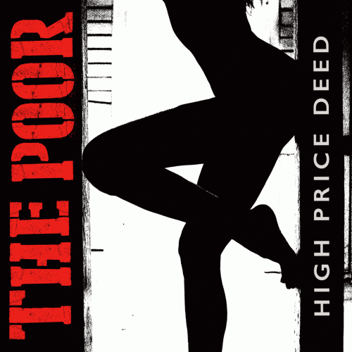 The Poor : High Priced Deed